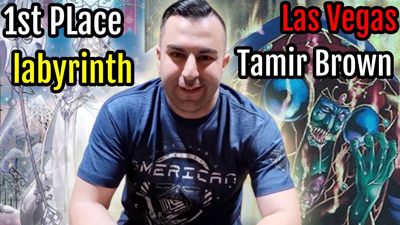 Yu-Gi-Oh! 1st Place Las Vegas Regional labyrinth MAX Rarity Deck Profile (Tamir Brown)