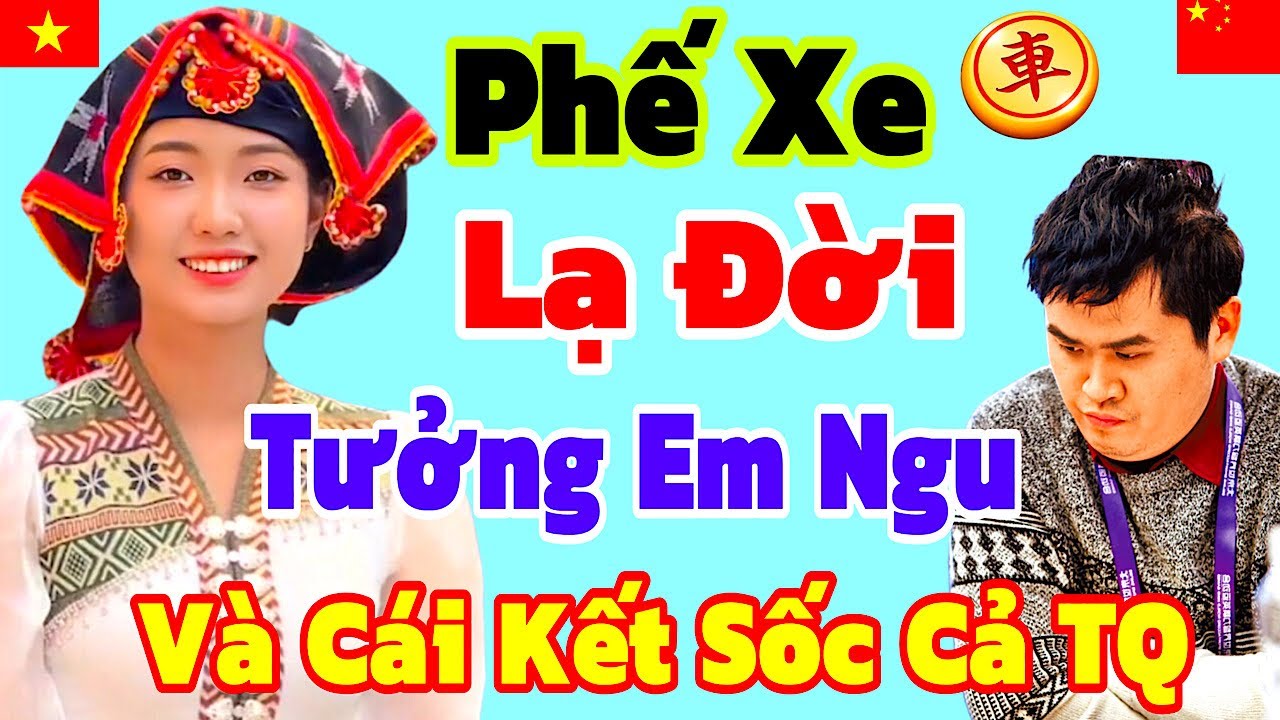 Phế Hết 2 Xe Lạ Đời [Cờ Tướng]