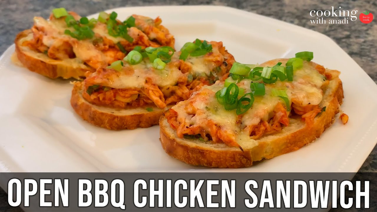Open Faced BBQ Chicken Grilled Cheese Sandwich | How to Make Shredded Chicken | Open Faced Sandwich