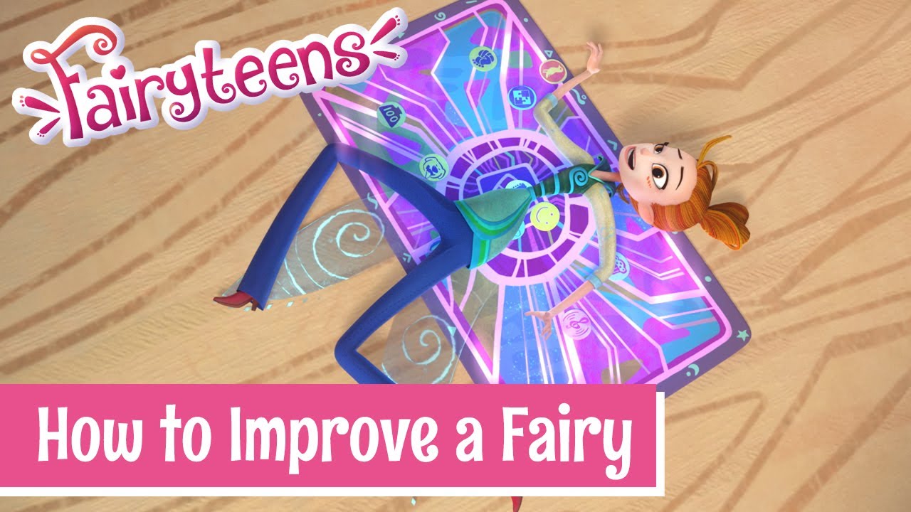 Fairyteens 🧚✨ How to Improve a Fairy 🤩😝 Episode 20 🧚✨ Cartoons for kids
