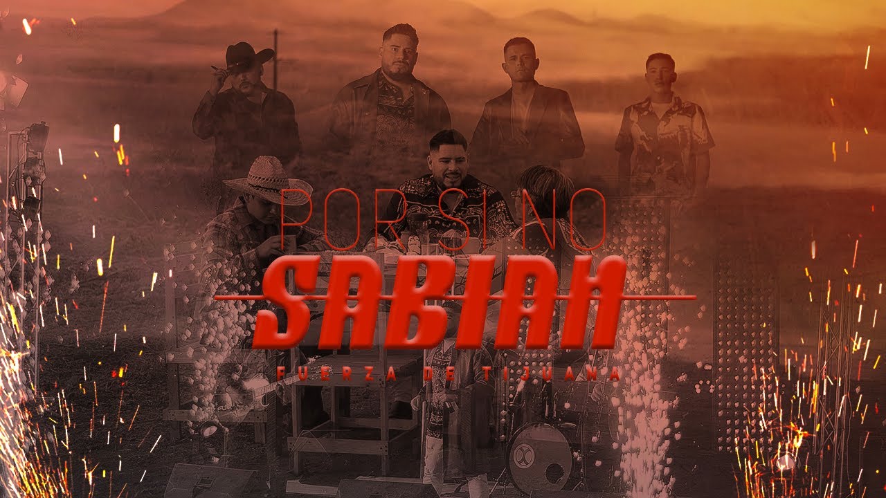 FUERZA DE TIJUANA - POR SI NO SABIAN (VIDEO OFICIAL)