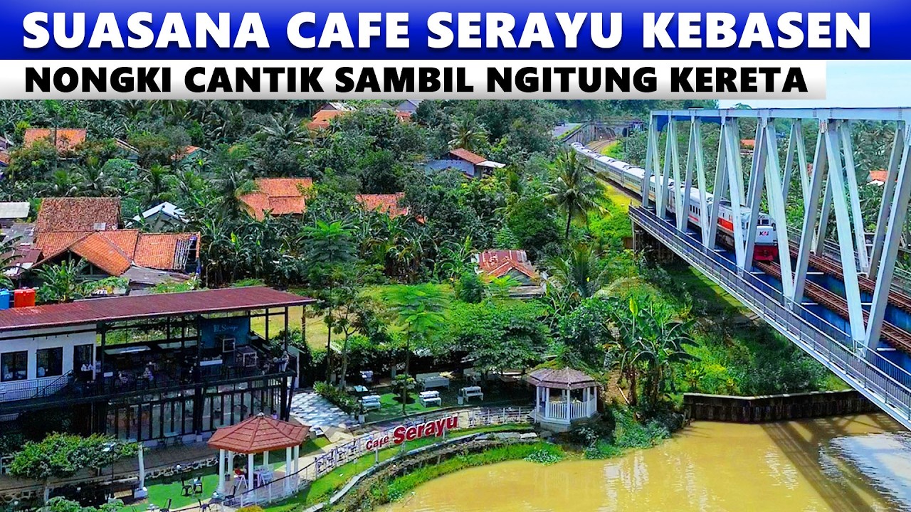 SERU BANGET! Nongkrong di Cafe Tepi Sungai Serayu 2025