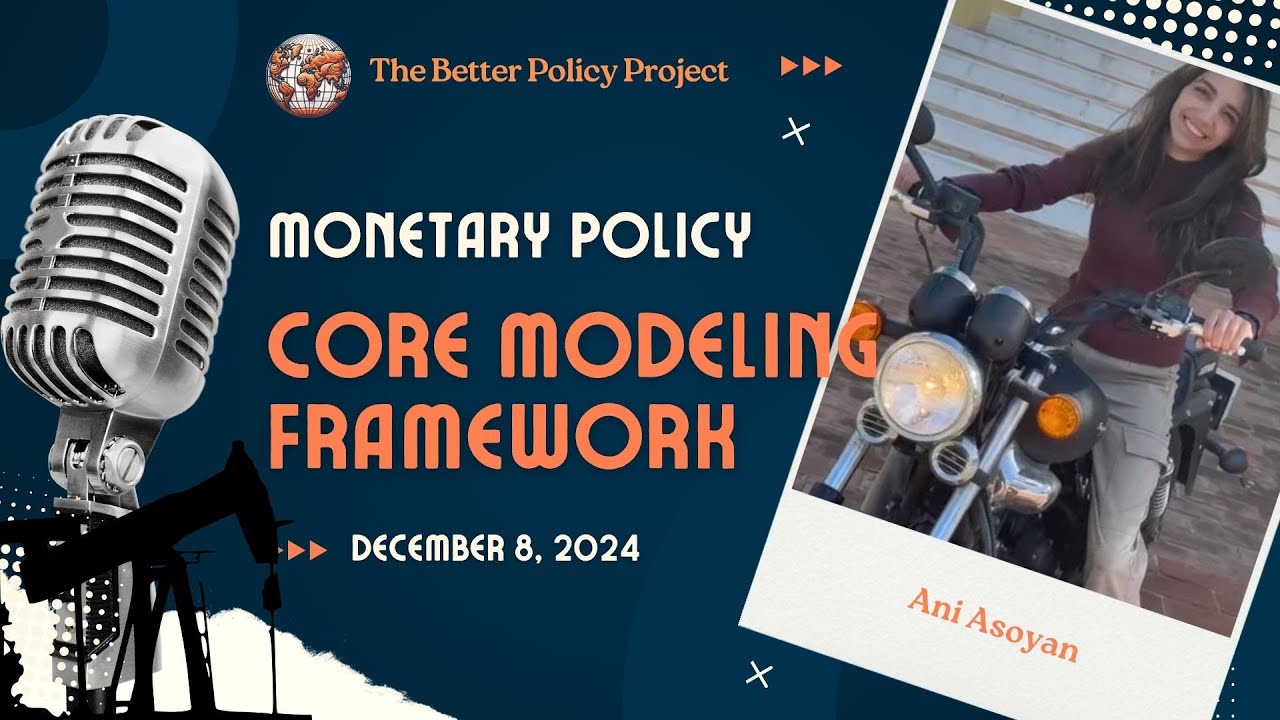 Monetary Policy Core Modeling Framework