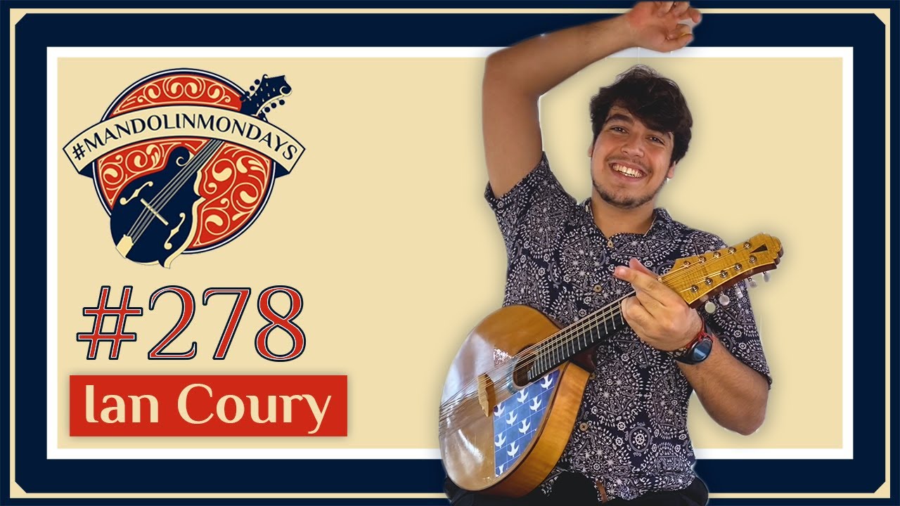 Mandolin Mondays Featuring Ian Coury /// 