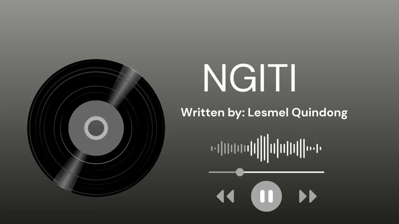 🎵‎Ngiti‎🎵 ‎Written by Lesmel Quindong   Vocals: Ai (Suno) 