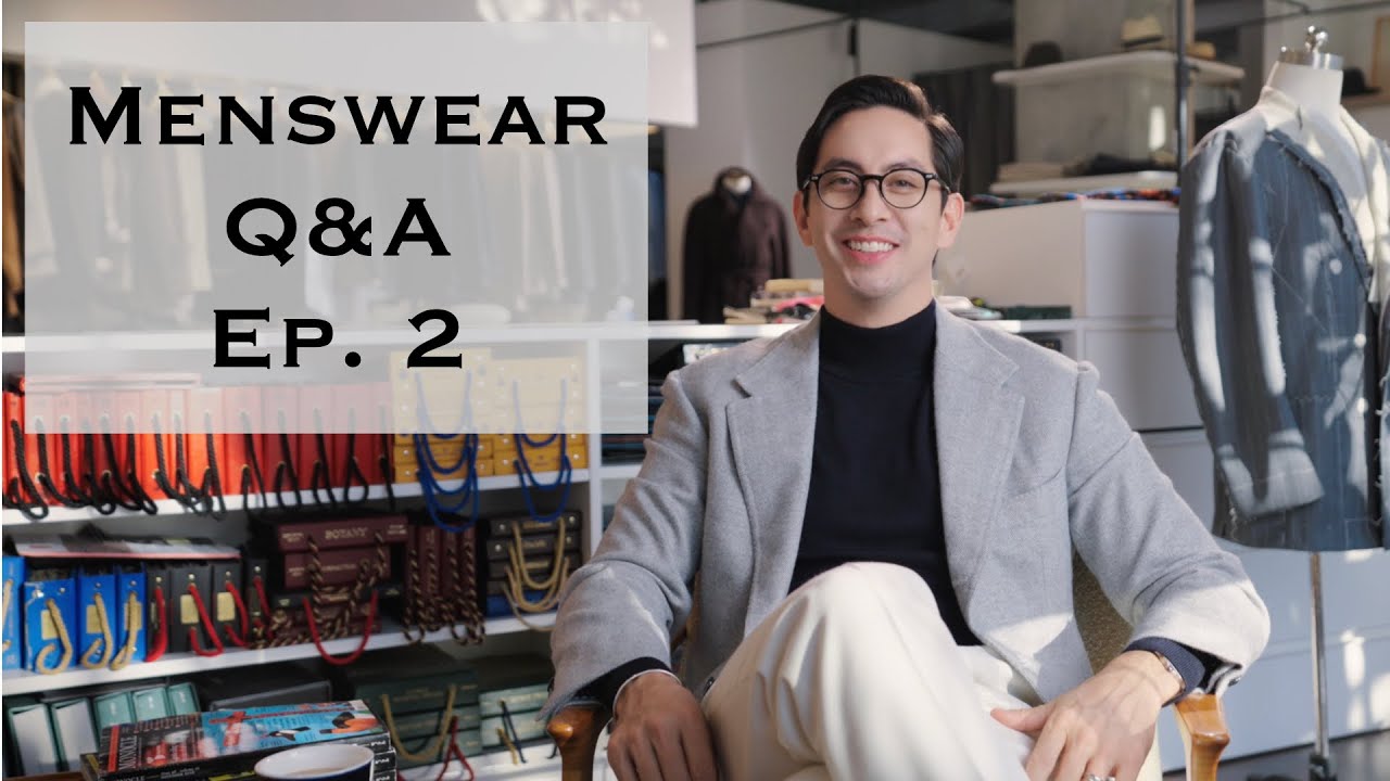 Menswear Q&A Ep.2: Rules, Budgeting & Inspiration!