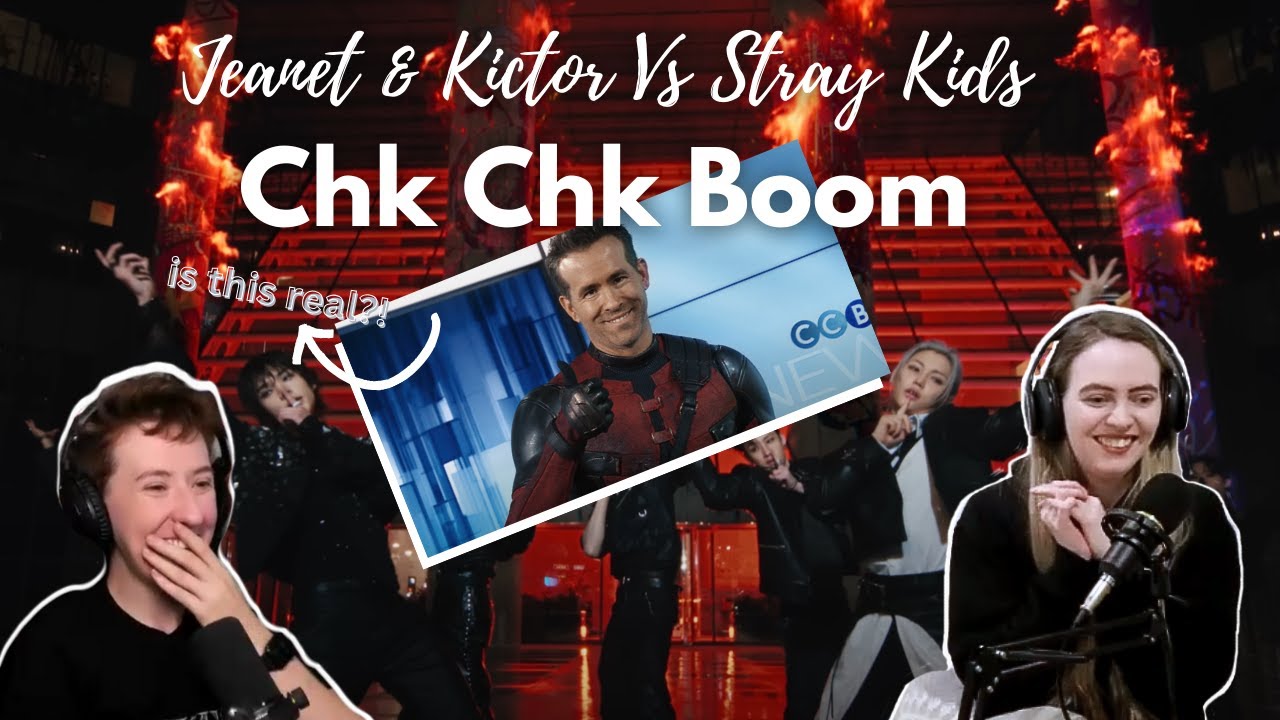 TWO WORLDS COLLIDE!   @Kictor & Jeanet vs STRAY KIDS - 'ChkChk Boom' MV+ Live Performance Reaction