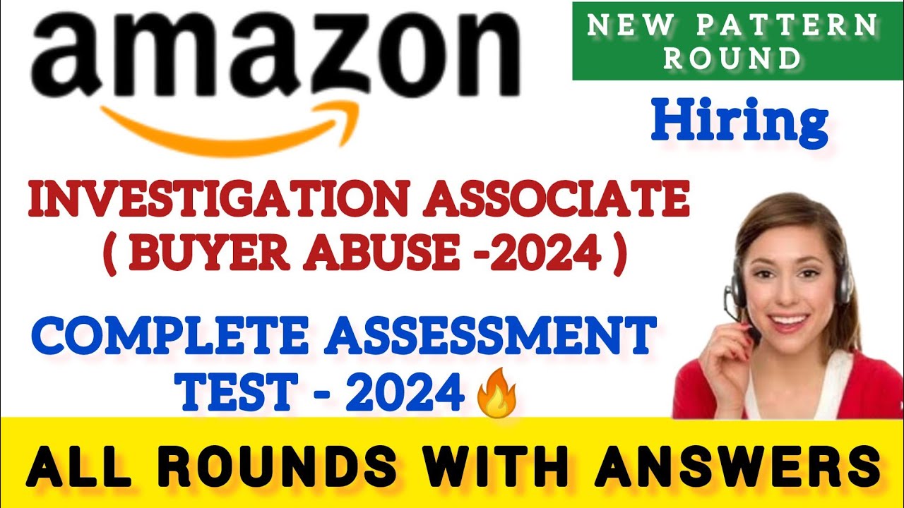 Amazon Investigation Associate - Buyer Abuse | Latest Complete Assessment Test | 2024 | Must Watch