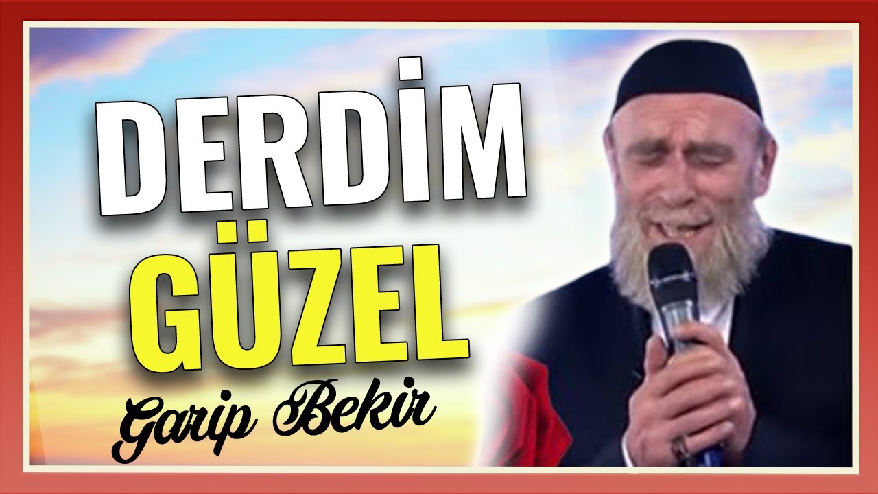 GARİP BEKİR | Derdim G&uuml;zel | Hazan Prodiksiyon | Duygusal İlahiler | En G&uuml;zel İlahiler