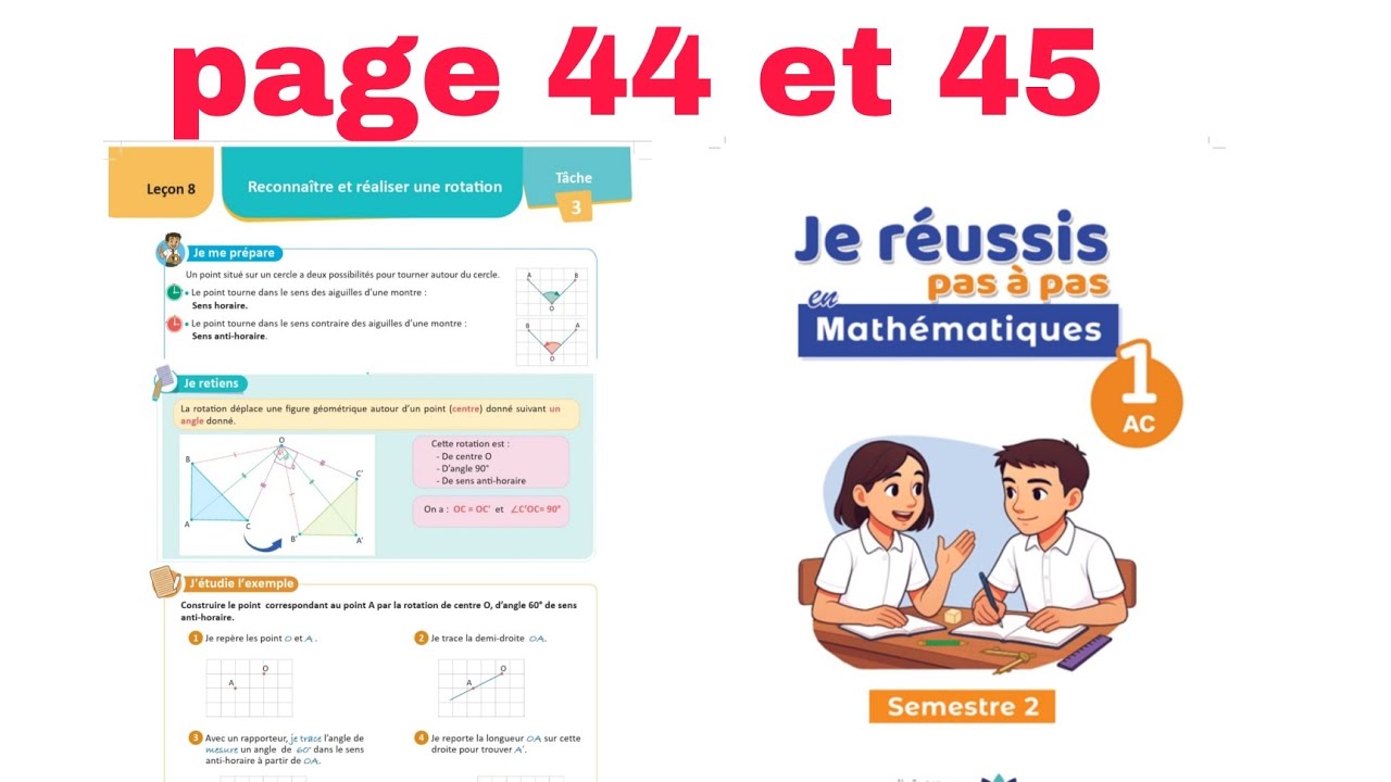 Livret je réussis pas à pas niveau 1ac page 44 et 45 semestre 2