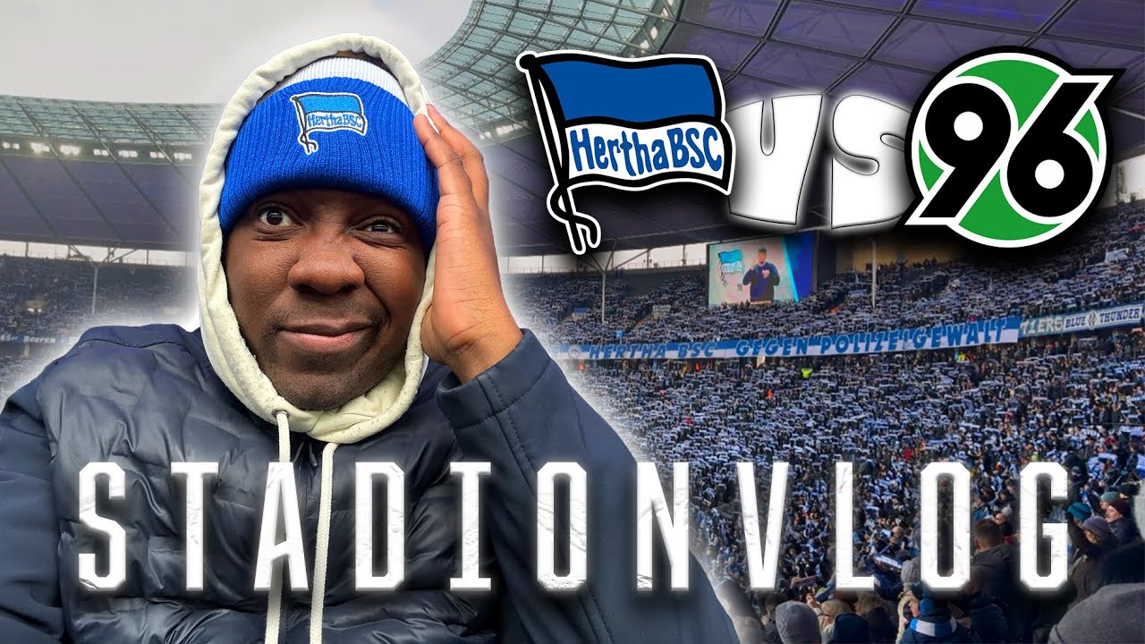 Hertha BSC vs. Hannover 96 - Stadionvlog⚽️ | F&uuml;nf Tore-Spiel❗️