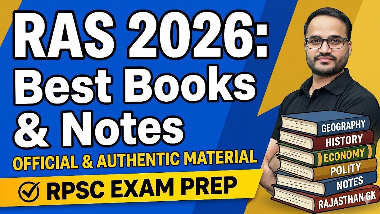 RAS 2026: Official & Authentic Material & Books for Rajasthan Geography, History, Economy & Polity