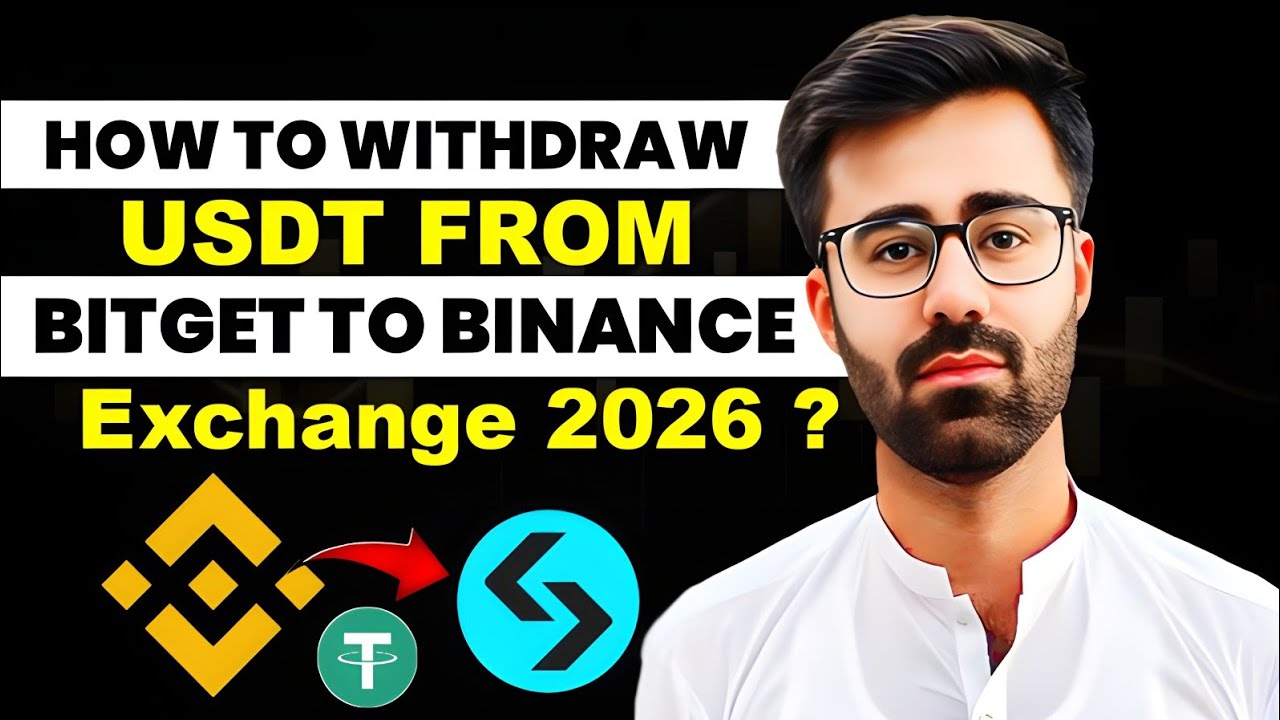 How To Withdraw USDT From Bitget to Binance Exchange 2026