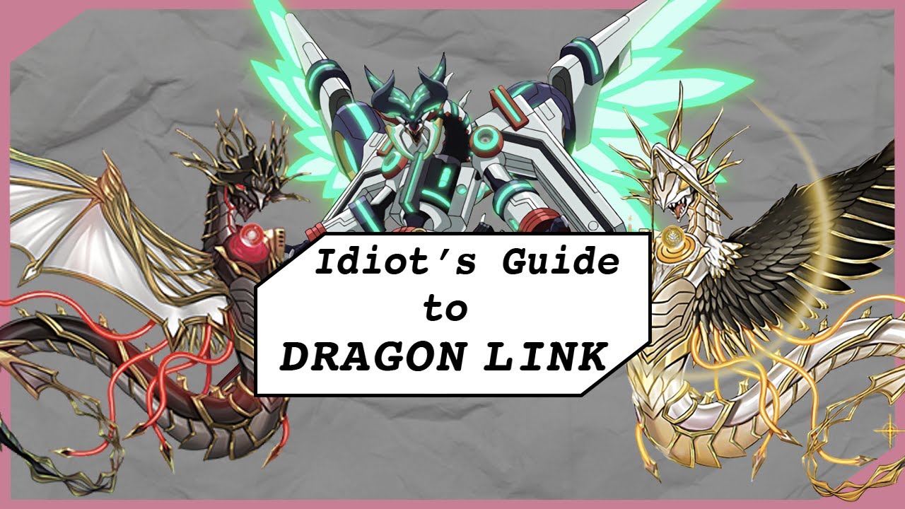 Idiot's Guide to Dragon Link