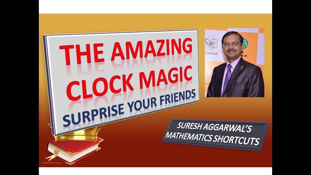 Surprise your Friends: The Clock Magic Trick