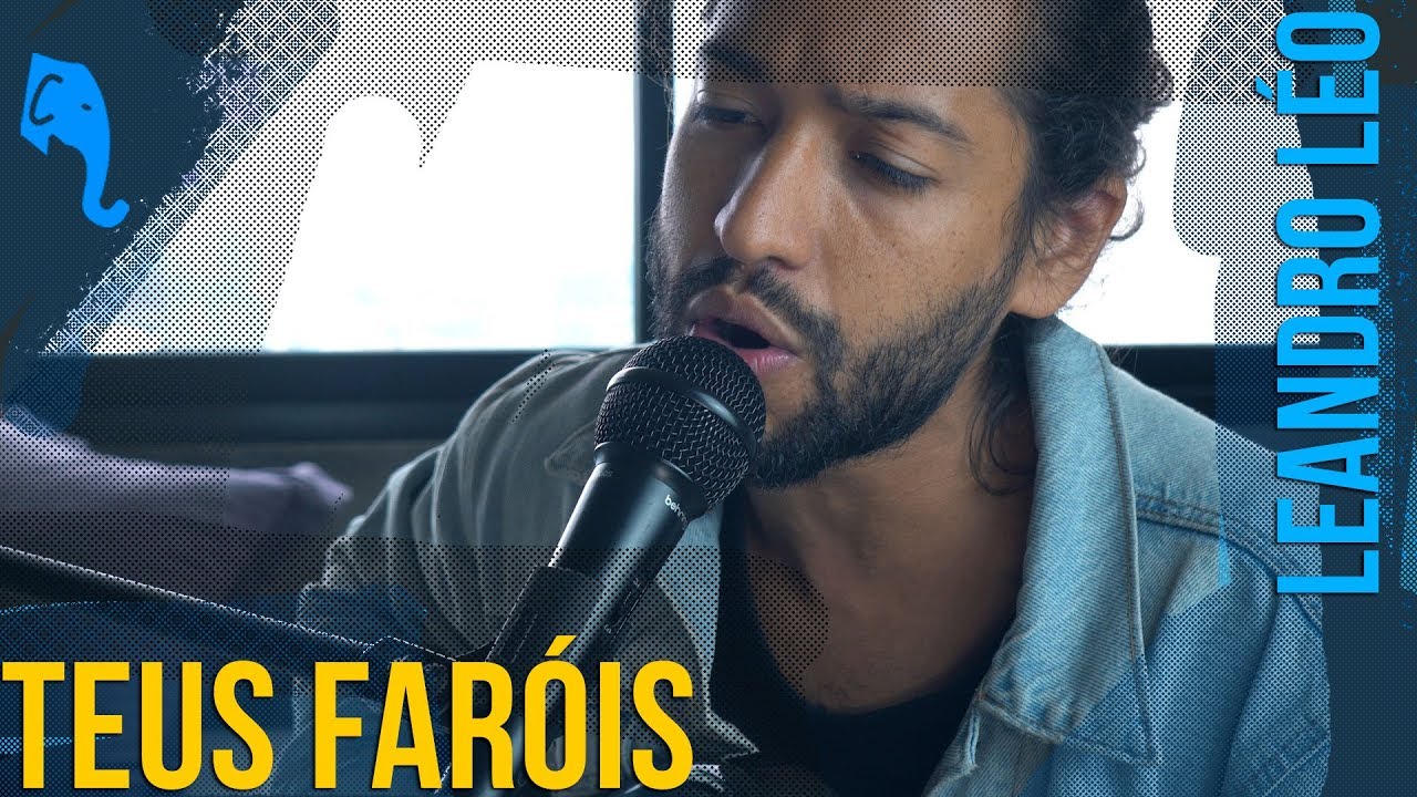 Teus Farois - Leandro Léo | ELEFANTE SESSIONS
