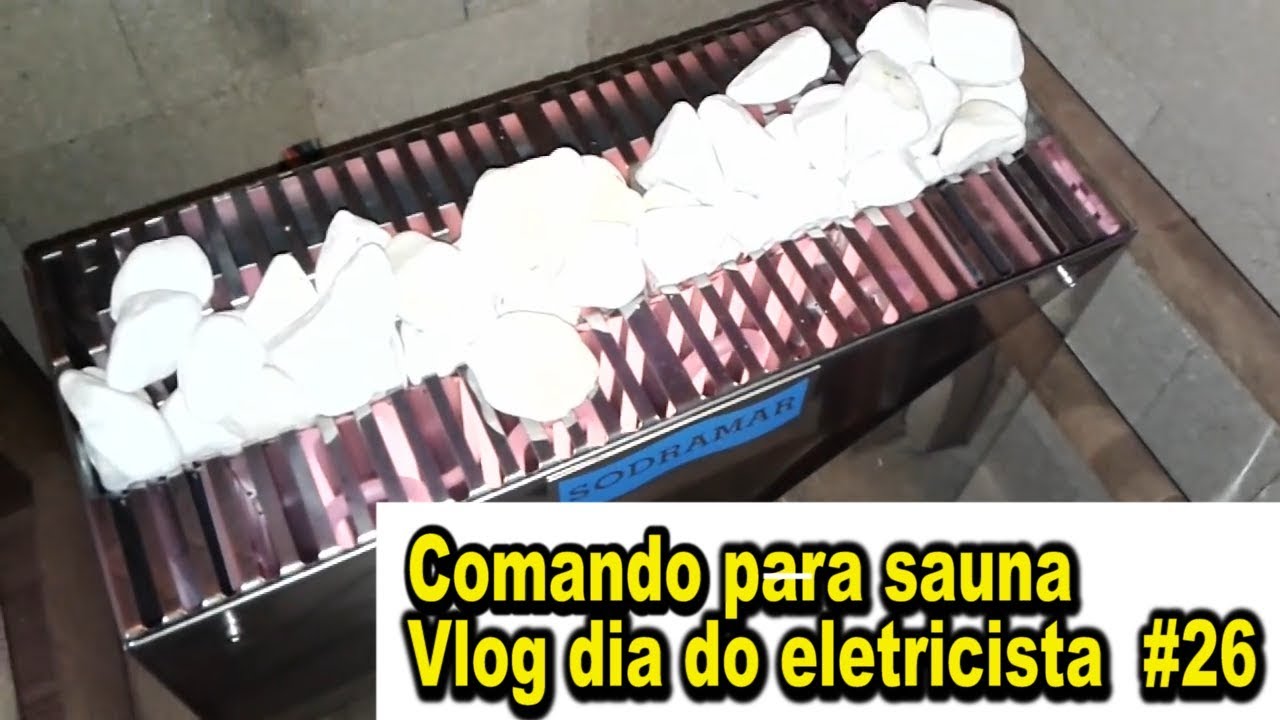 Comando elétrico para Sauna - Vlog um dia de eletricista # 26