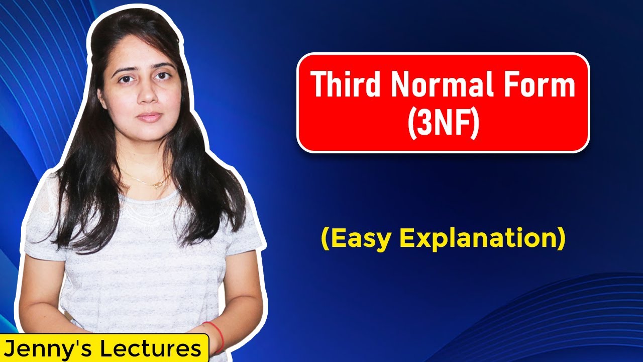 Lec 12: Third Normal Form in DBMS | 3NF with example | Normalization in DBMS