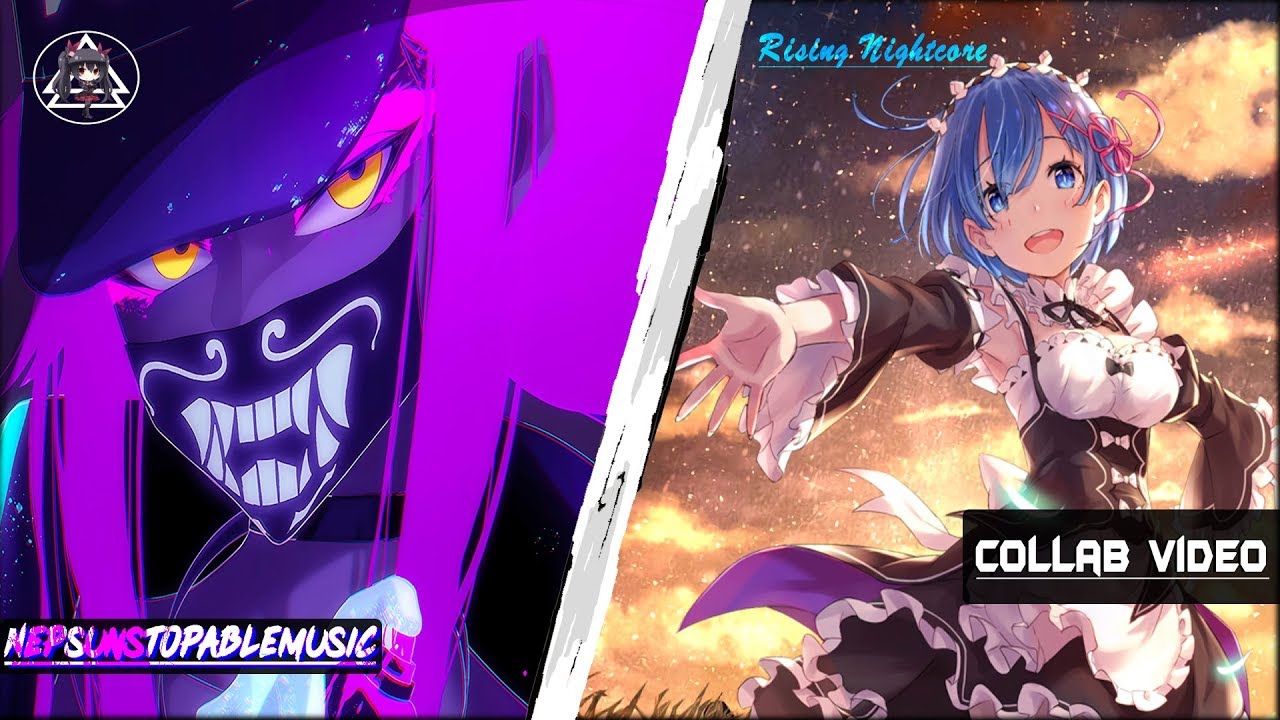 ♪[Nightcore] ➥ collab video (with Rising Nightcore)♪