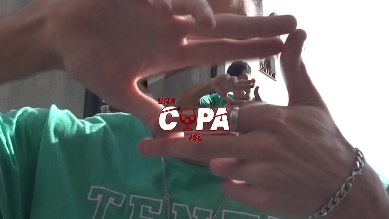 UNA COPA - JSL ( videoclip ) #spanishdrill #unacopa