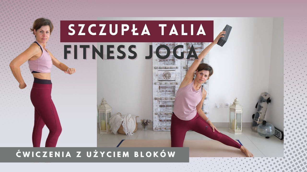 SZCZUPŁA TALIA | Fitness Joga z użyciem bloków