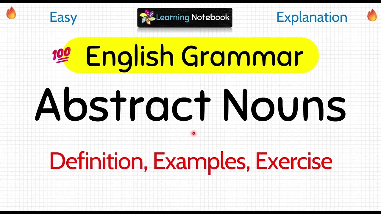 Abstract nouns | Abstract nouns in English Grammar