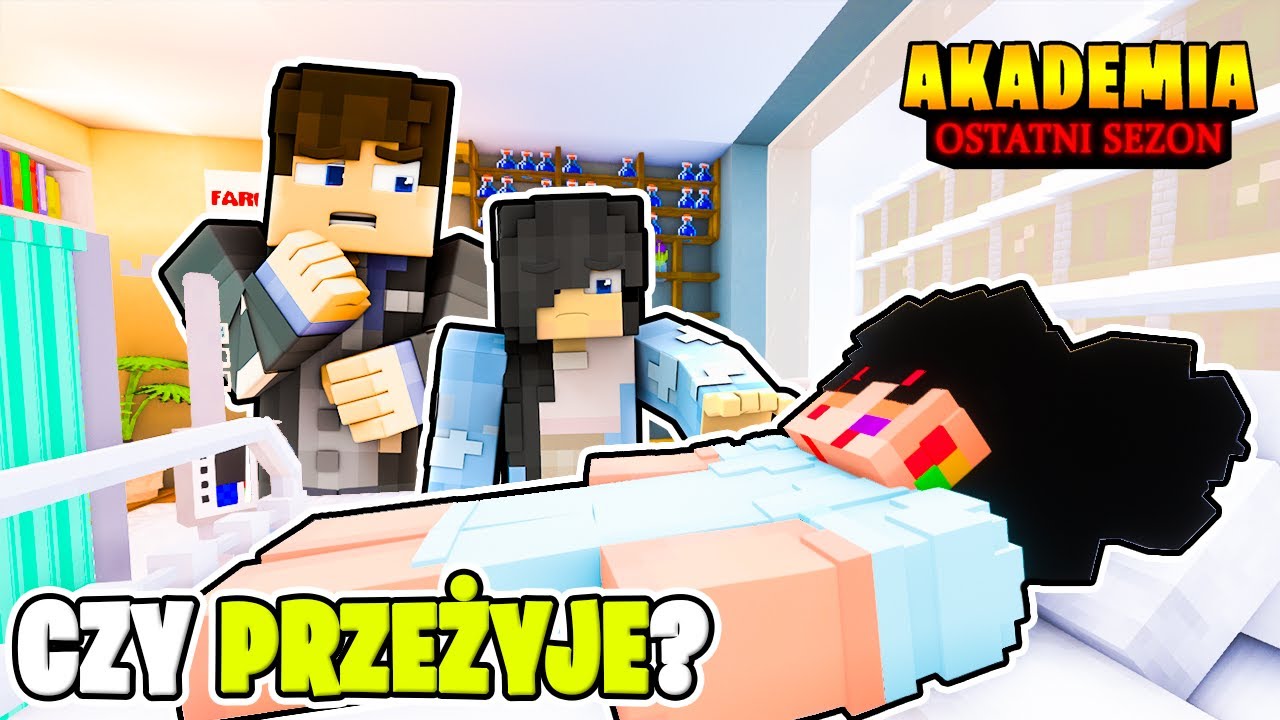 Czy DOŻYJE by pomóc PRZYJACIOŁOM? *atak WIELKIEGO ZŁA!* - MINECRAFT AKADEMIA