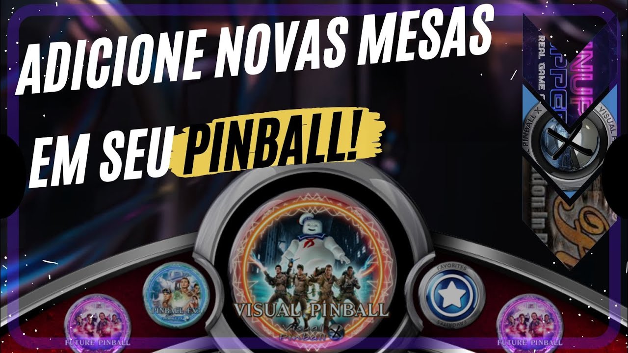 Aumente a Diversão: Adicione Novas Mesas de Future Pinball e Visual Pinball em seu Virtual Pinball!