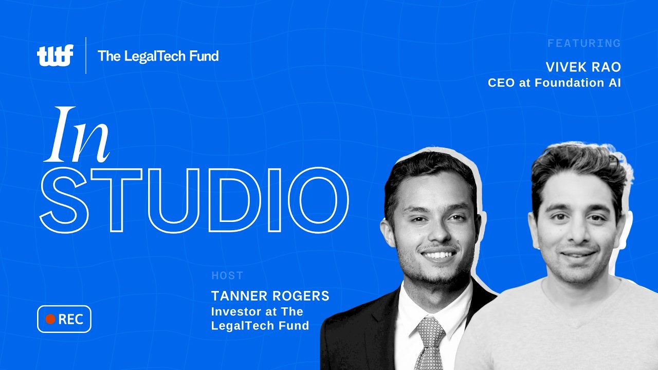 In Studio with Foundation AI | How Foundation AI Is Rewiring Legal Intake « 2026