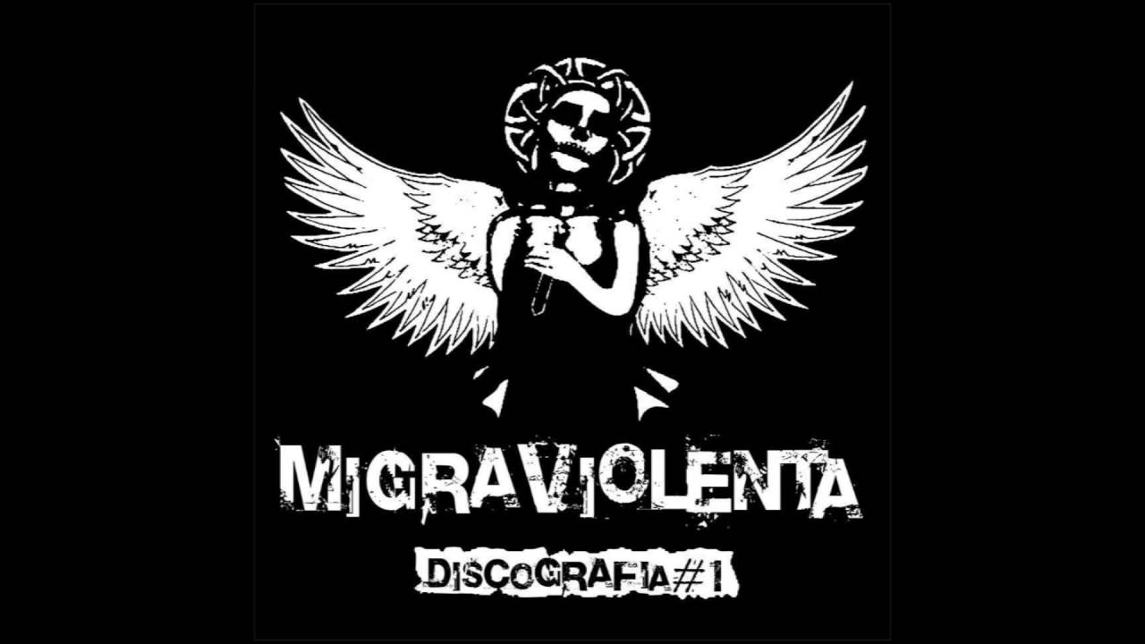MIGRA VIOLENTA - DISCOGRAF&Iacute;A#1 (ALBUM COMPLETO)