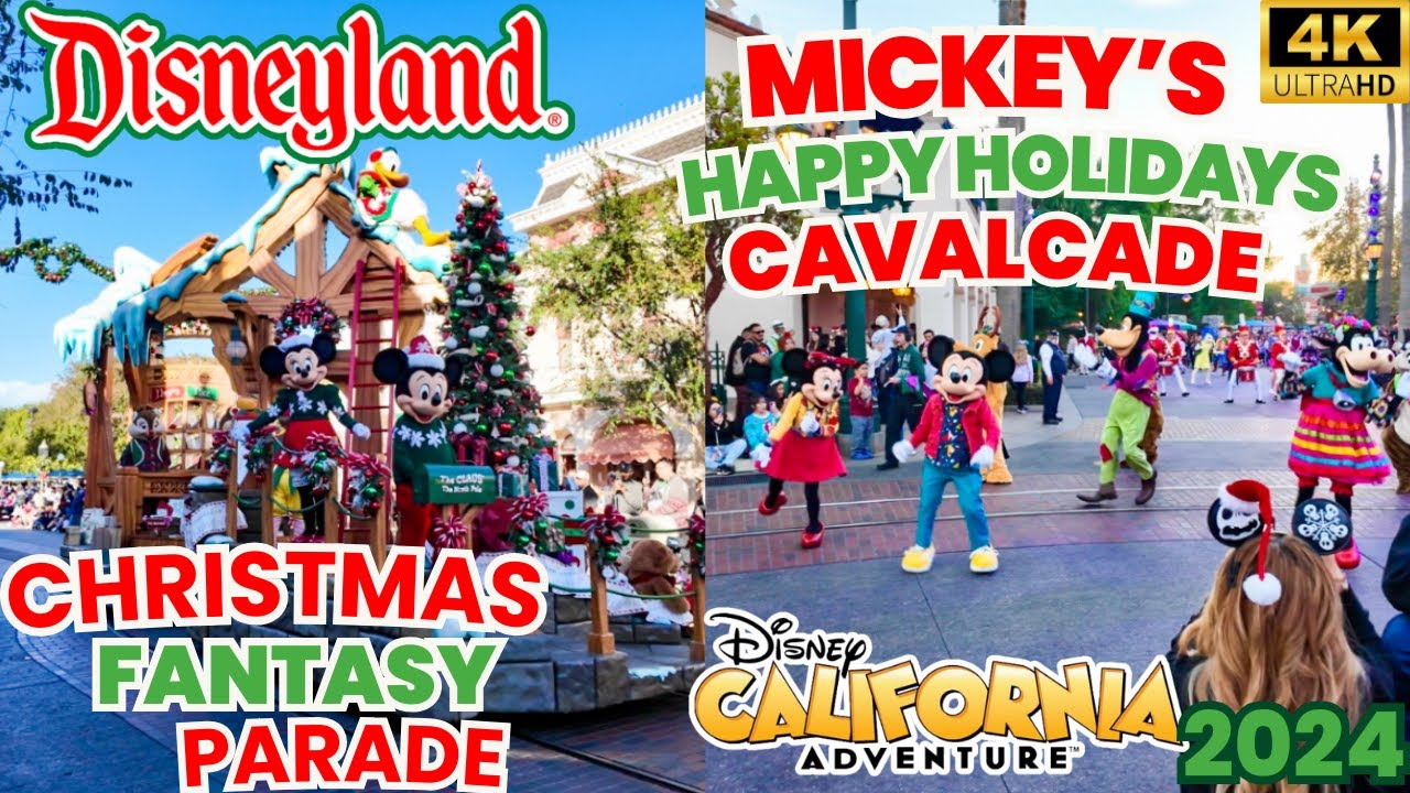 Disneyland Christmas Parades- A Christmas Fantasy and Mickey's Happy Holidays Cavalcade at DCA