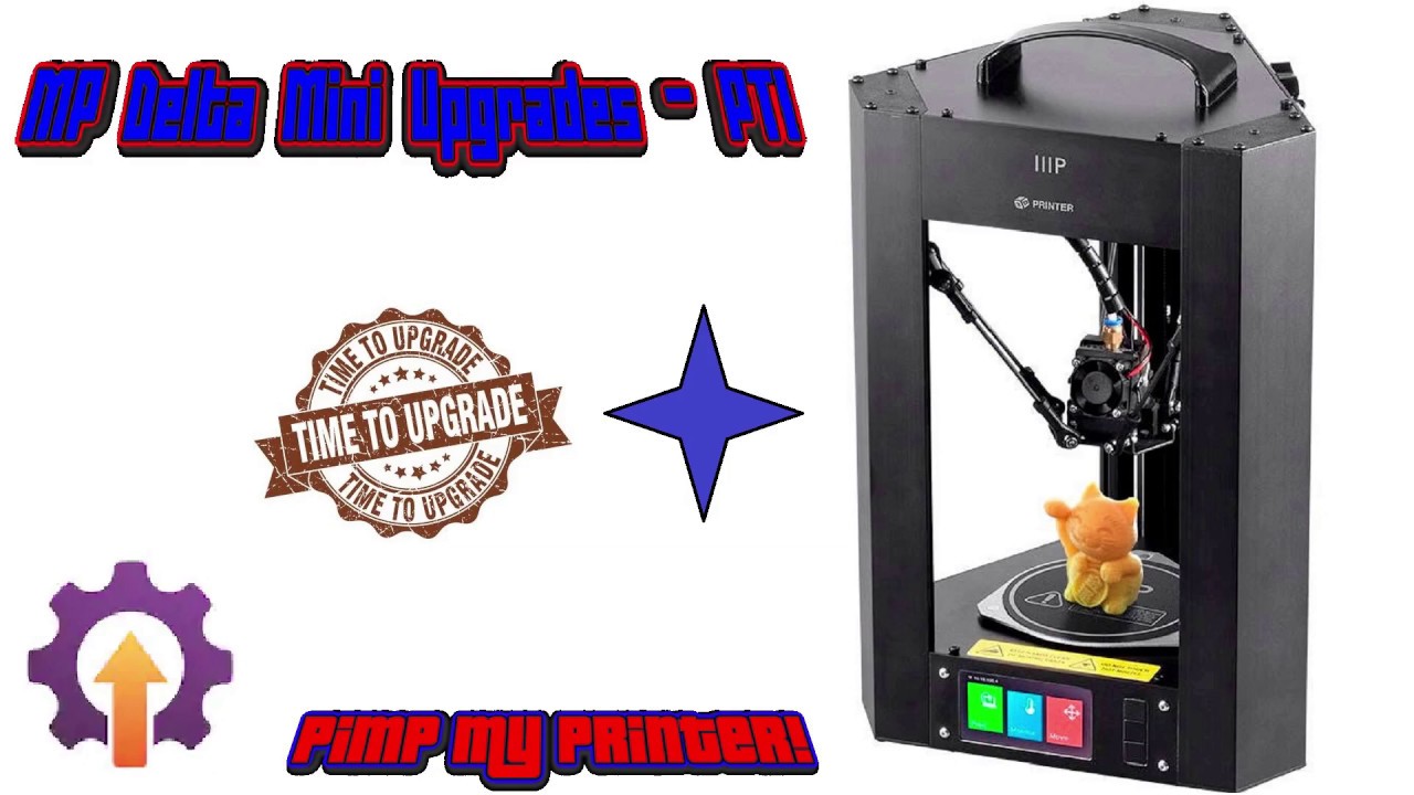 MP Mini Delta Upgrades - PT1