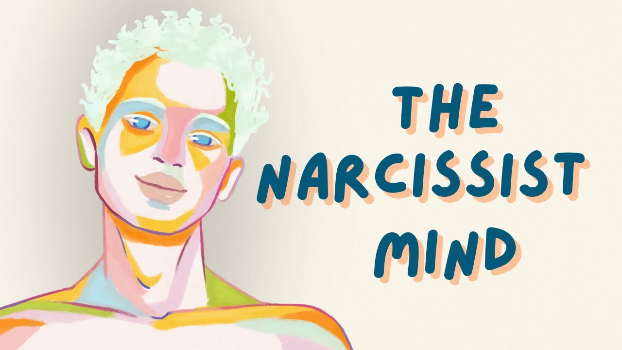 The Psychology of a Narcissist