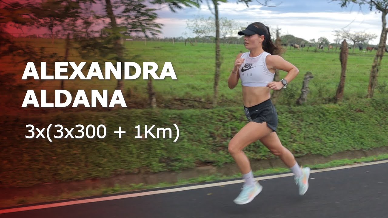 Alexandra Aldana | 3x (3x300 + 1km)