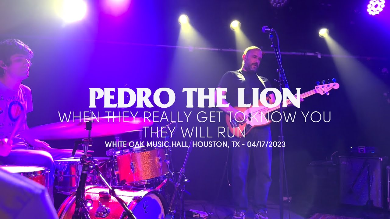 Pedro the Lion - When They Really Get to Know You They Will Run (White Oak Music Hall, Houston, TX)