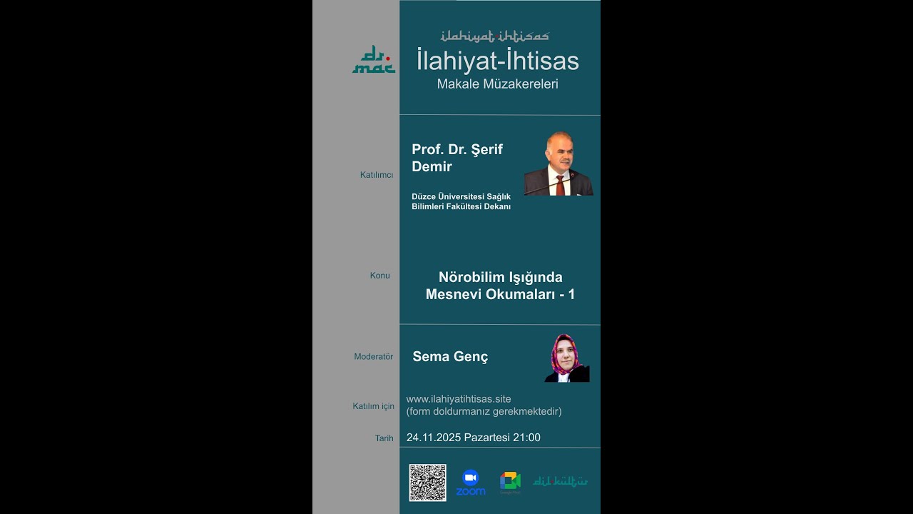 Prof. Dr. Şerif Demir  ile Nörobilim Işığında Mesnevi Okumaları - 1