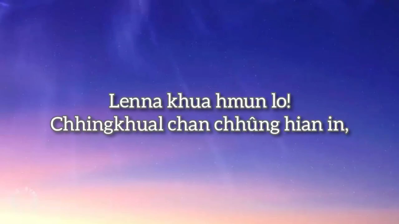Mangheta chinzah - Khuavang chhinchhiah ( lyrics video)