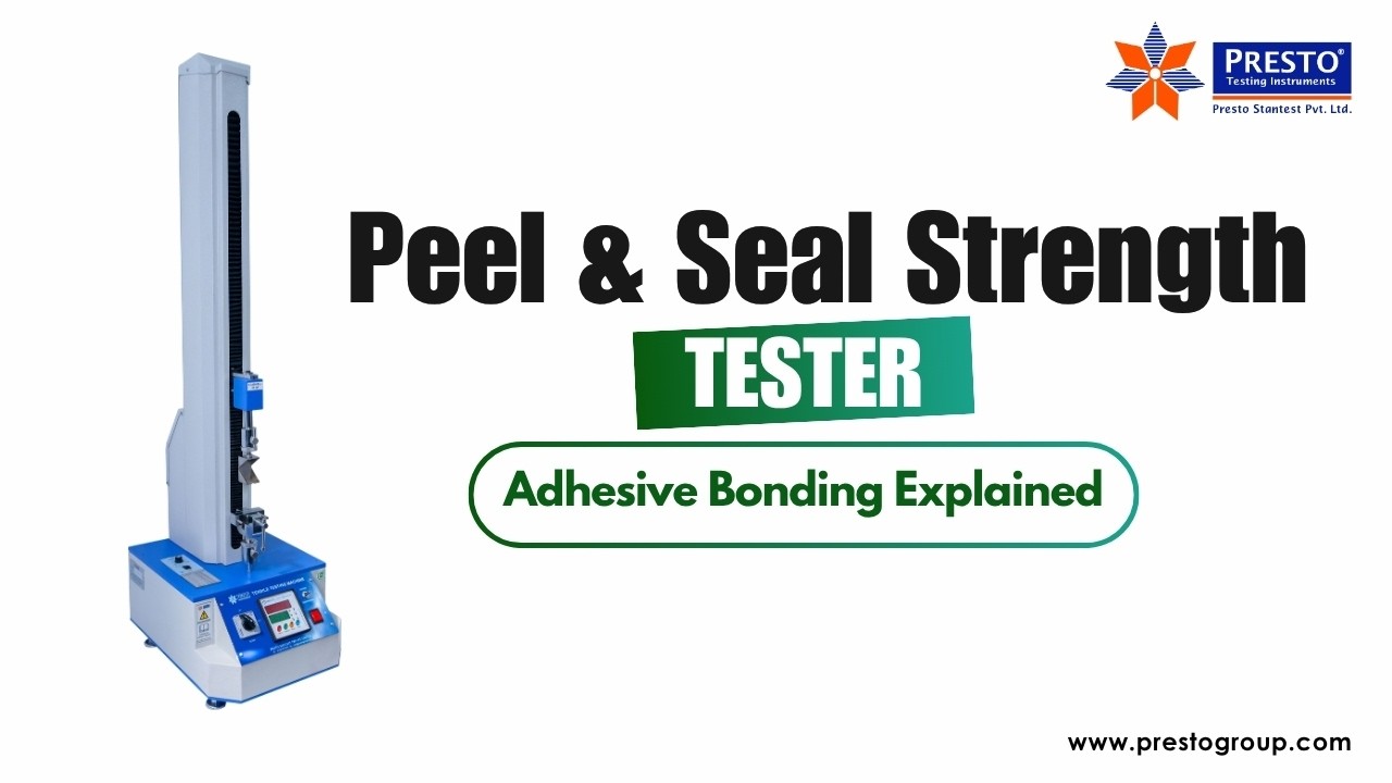 Peel  Seal  Bond and Adhesion Strength Tester Manufacturer & Supplier in India | Presto Group