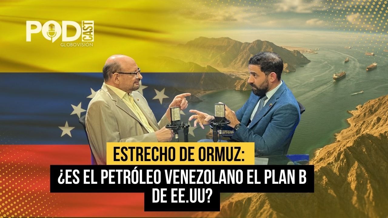 Estrecho de Ormuz: ¿Es el petróleo venezolano el plan ¨B¨ de EEUU? 🛢️🇻🇪🇺🇸 | EP.125 | PGV