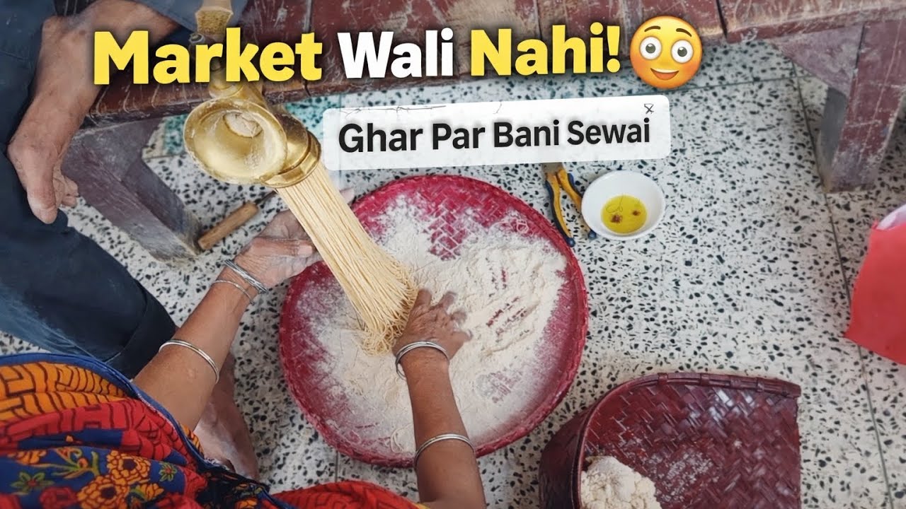 Ghar Par Aata Sewai Kaise Banaye | Pure Aata Ki Handmade Sewai | Traditional Recipe