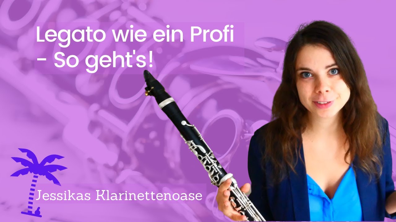 Legato wie ein Profi - So geht's! - online Klarinette lernen