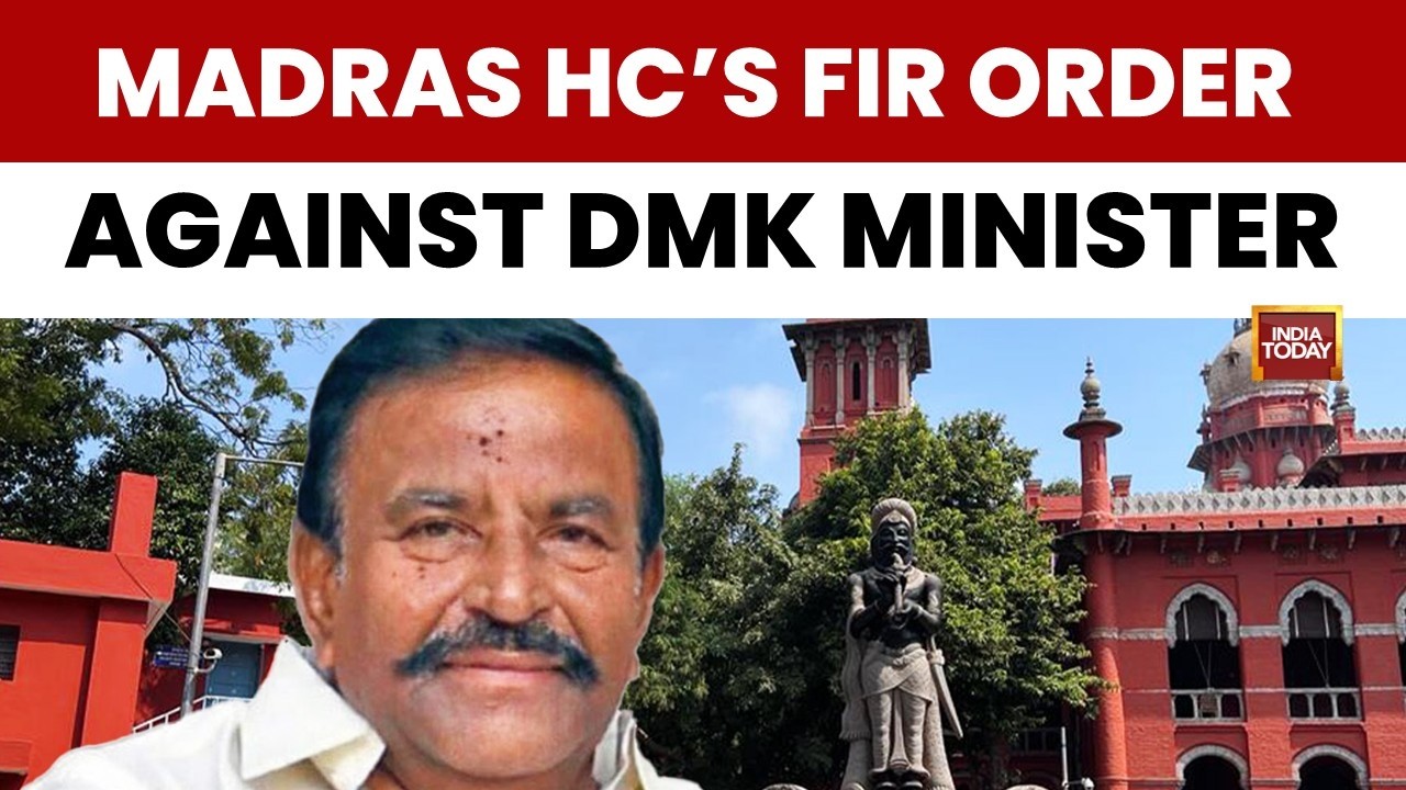 Madras HC Orders FIR Against Minister K.N. Nehru in ₹888 Crore Cash-for-Jobs Scam | India Today