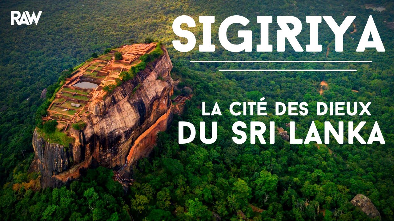 Sigiriya - La Légendaire Cité des Dieux du Sri Lanka