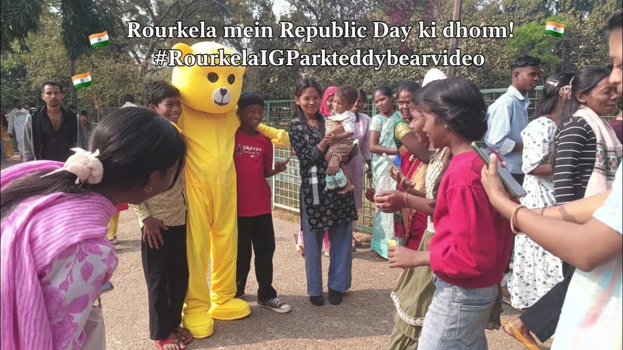 Republic day 26:01:26//Rourkela Ig Park//Teddy bear video #deepikaekka #dailyvideo 
