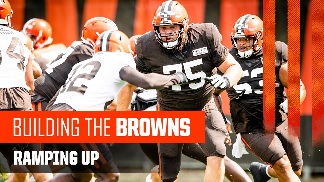 Building The Browns 2020: Ramping Up (Ep. 8)