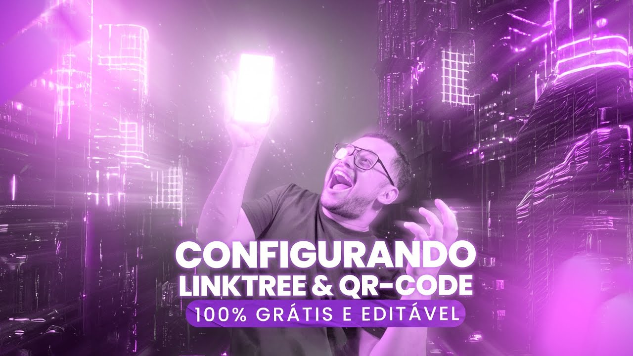 Como criar e configurar seu Linktree com QR-Code editável de Graça