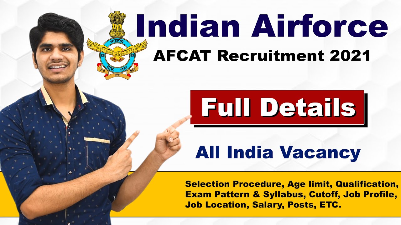 Indian Airforce Various Post Recruitment 2021 | AFCAT | Full Details