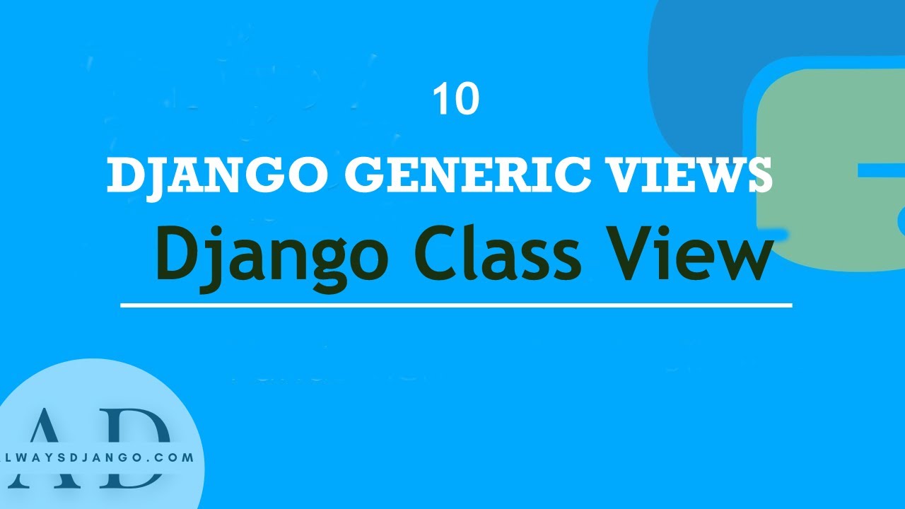Master Django Class Based Views A Step by Step Guide for Beginners #10