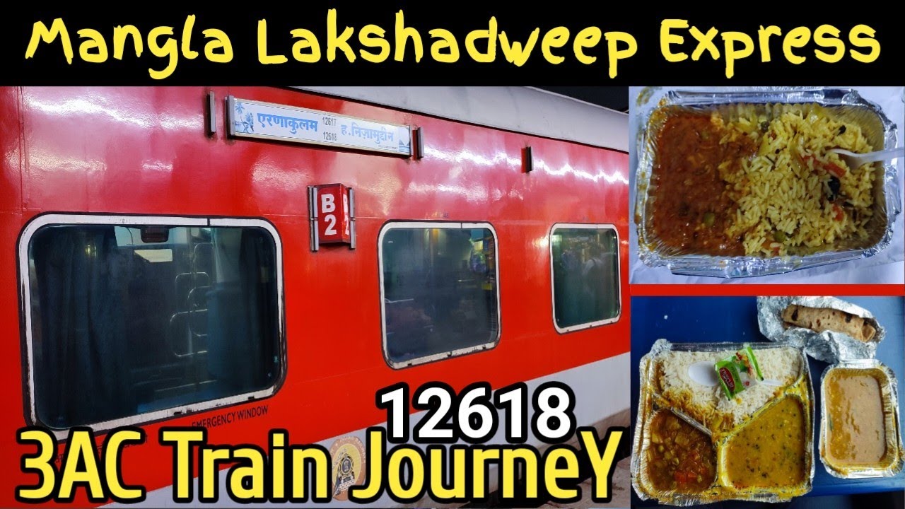 42.hr Train Journey in 3AC *Mangala Lakshadweep Express* Hazrat Nizamuddin to Ernakulam | Part-1