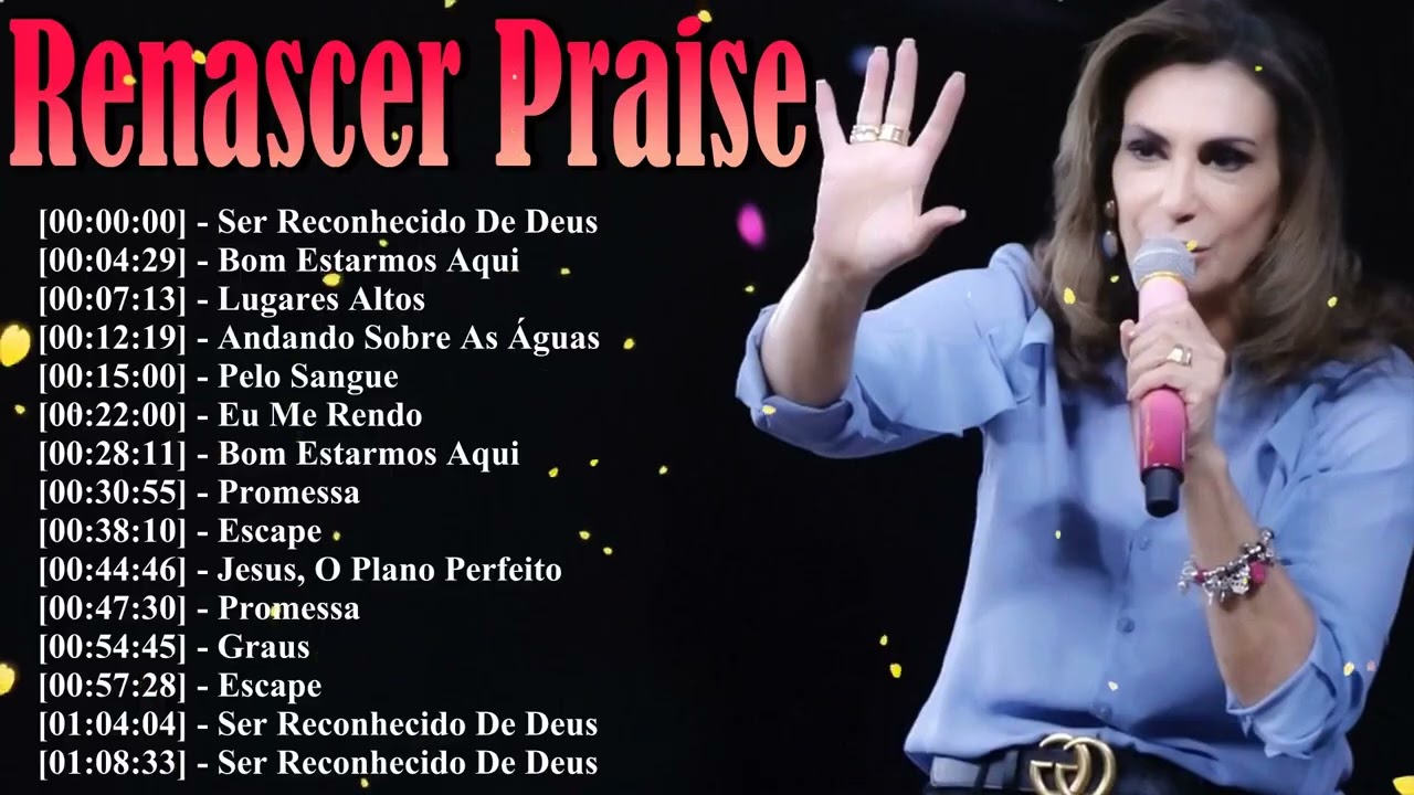 Renascer Praise 2026 Mixed 🌊 As 15 Melhores Para Curtir Momentos De Fé E Relaxar Com Deus Mix